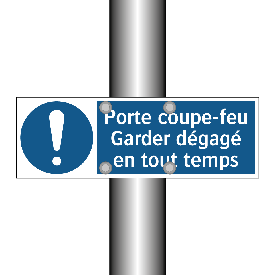 Porte coupe-feu Garder dégagé en tout temps