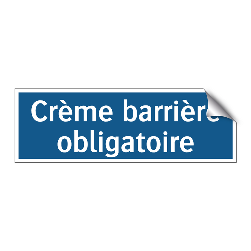 Crème barrière obligatoire