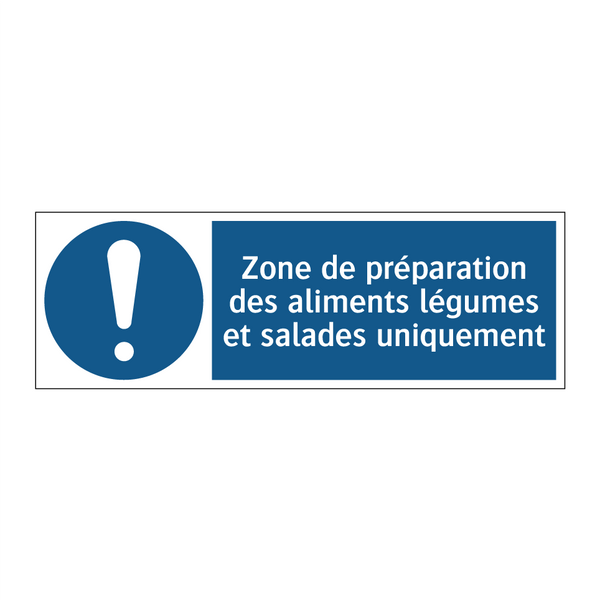 Zone de préparation des aliments légumes et salades uniquement