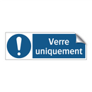 Verre uniquement