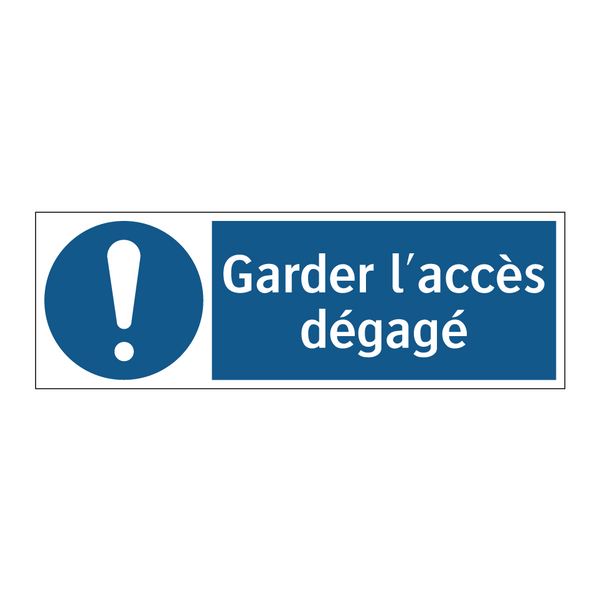 Garder l'accès dégagé