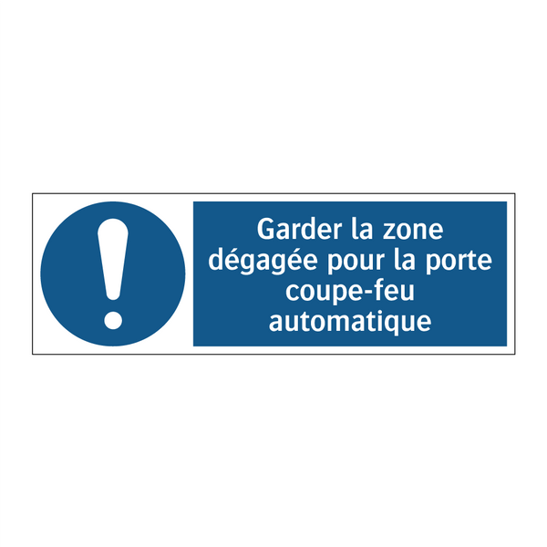 Garder la zone dégagée pour la porte coupe-feu automatique