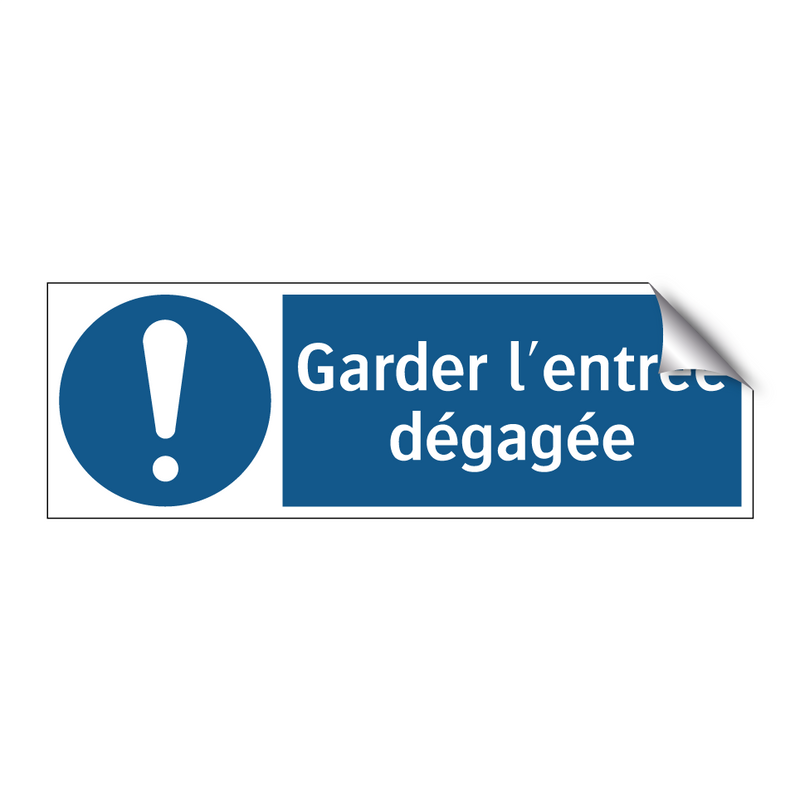 Garder l'entrée dégagée