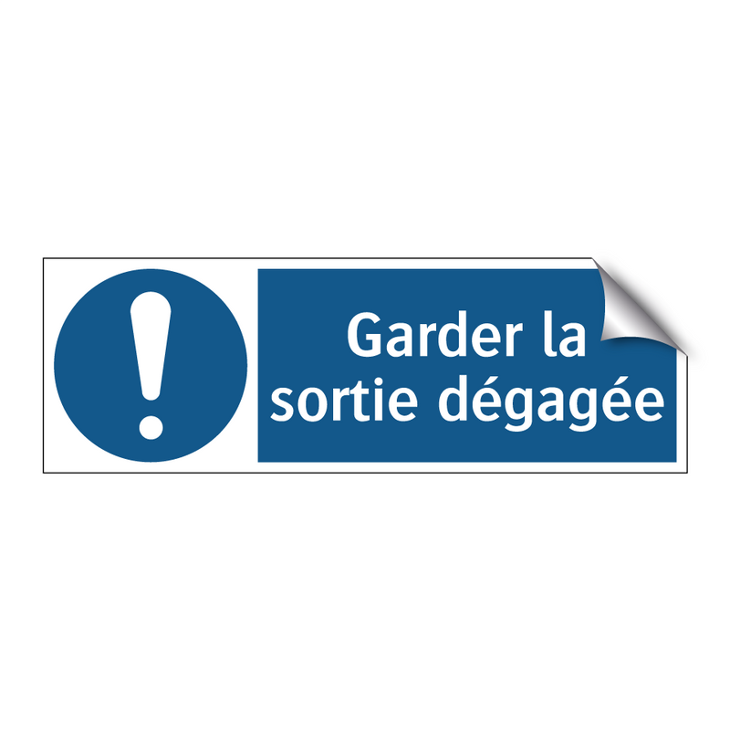 Garder la sortie dégagée