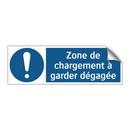 Zone de chargement à garder dégagée