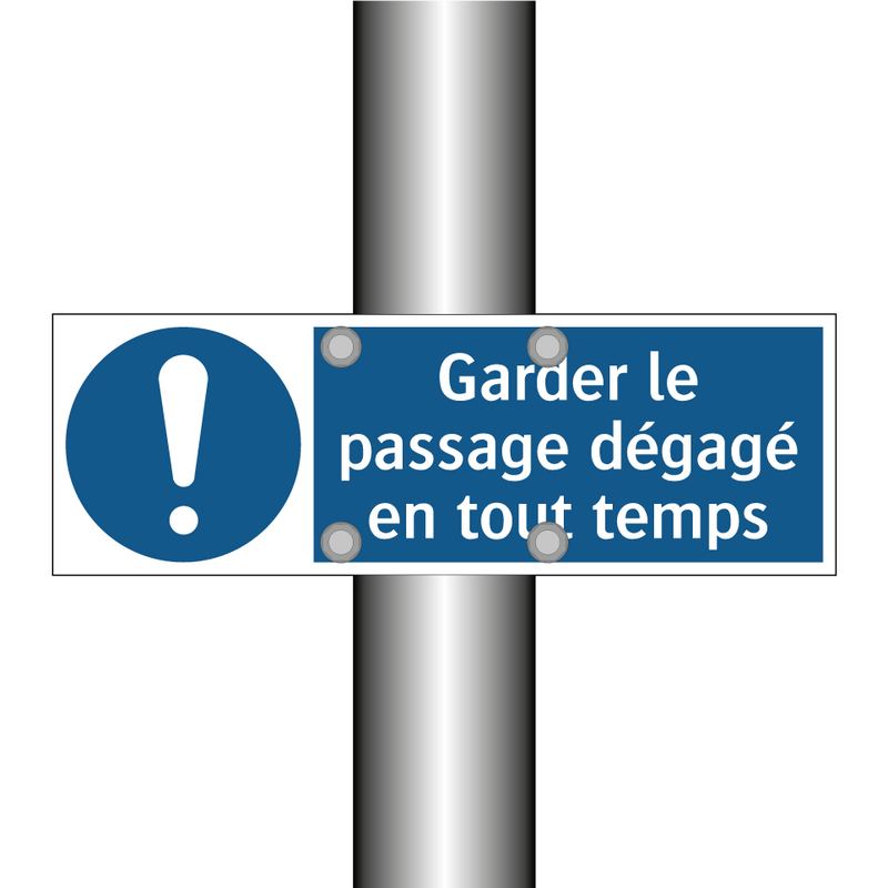 Garder le passage dégagé en tout temps