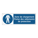 Zone de chargement Porter des vêtements de protection