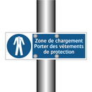 Zone de chargement Porter des vêtements de protection