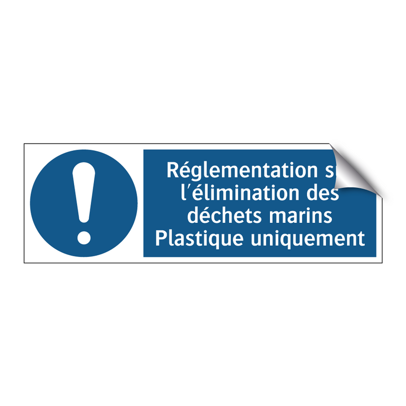 Réglementation sur l'élimination des déchets marins Plastique uniquement