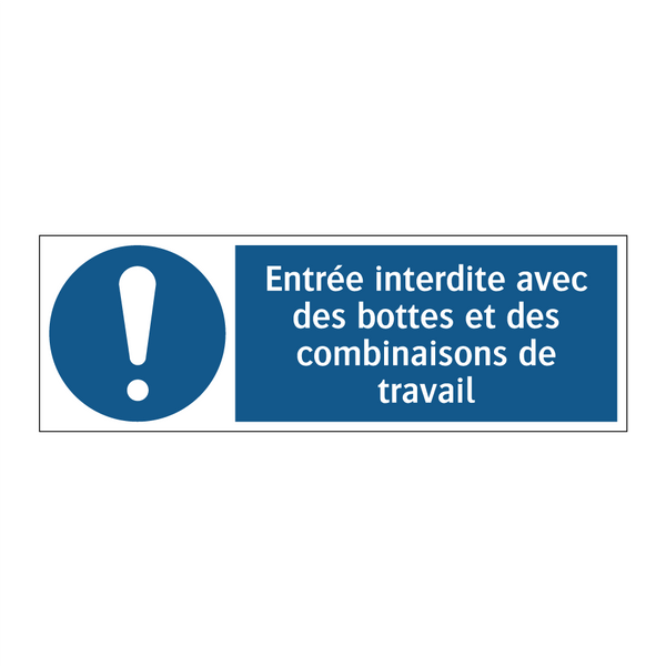 Entrée interdite avec des bottes et des combinaisons de travail