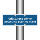 Utilisez une crème protectrice pour les mains