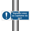 Signalez-vous au capitaine du port