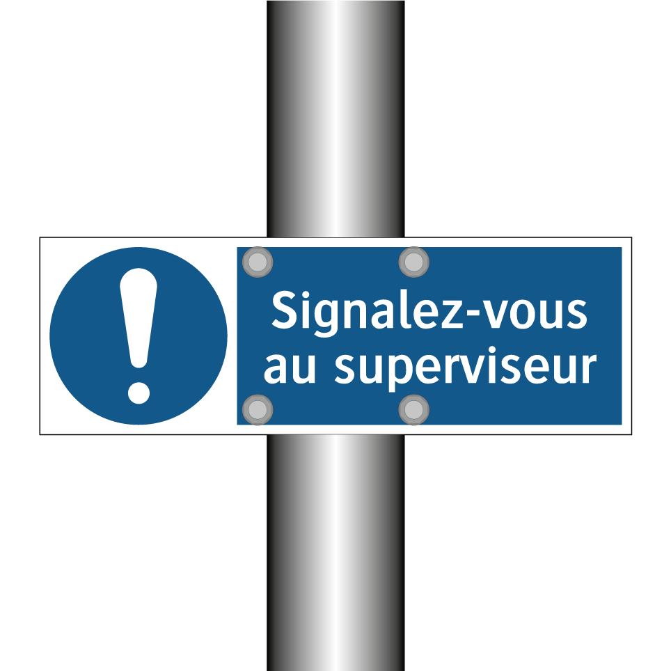 Signalez-vous au superviseur