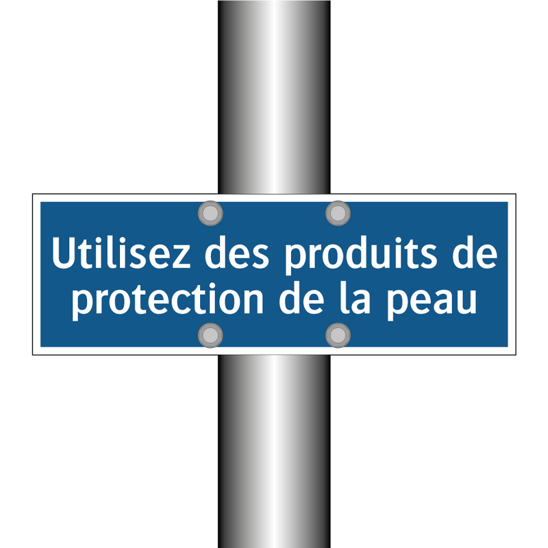 Utilisez des produits de protection de la peau