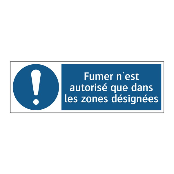 Fumer n'est autorisé que dans les zones désignées