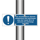 Les accumulateurs doivent uniquement être préchargés avec de l'azote (N) à la pression de précharge spécifiée.