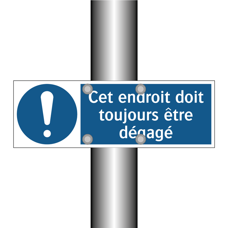 Cet endroit doit toujours être dégagé