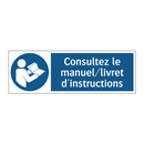 Consultez le manuel/livret d'instructions
