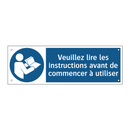 Veuillez lire les instructions avant de commencer à utiliser