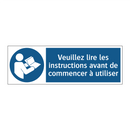 Veuillez lire les instructions avant de commencer à utiliser