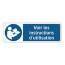Voir les instructions d'utilisation