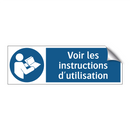 Voir les instructions d'utilisation