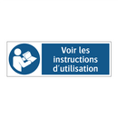 Voir les instructions d'utilisation