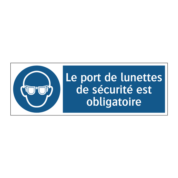 Le port de lunettes de sécurité est obligatoire