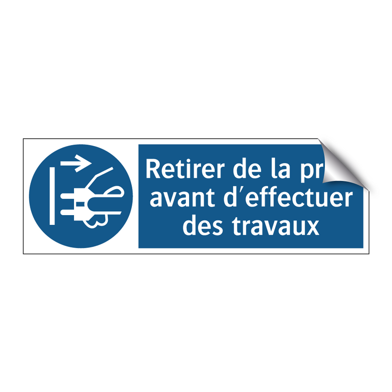 Retirer de la prise avant d'effectuer des travaux