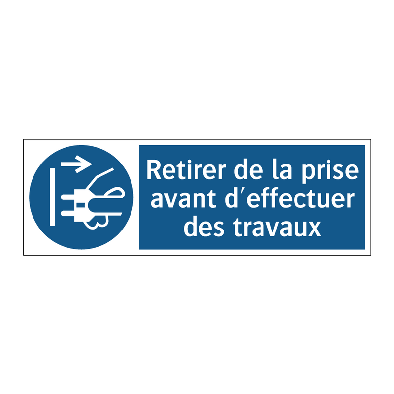 Retirer de la prise avant d'effectuer des travaux