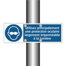 Utilisez principalement une protection oculaire largement imperméable à la lumière