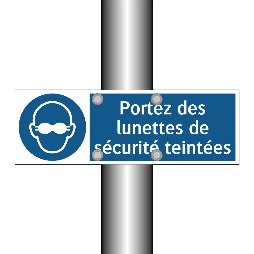 Portez des lunettes de sécurité teintées