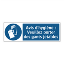 Avis d'hygiène : Veuillez porter des gants jetables