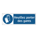 Veuillez porter des gants