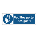 Veuillez porter des gants