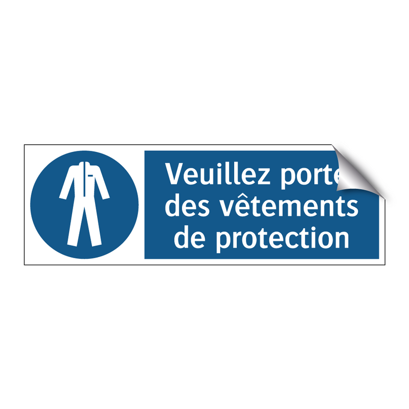 Veuillez porter des vêtements de protection