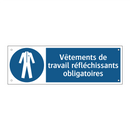 Vêtements de travail réfléchissants obligatoires