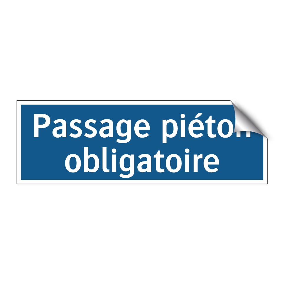 Passage piéton obligatoire