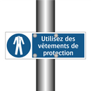 Utilisez des vêtements de protection