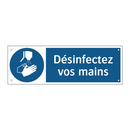 Désinfectez vos mains