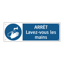 ARRÊT Lavez-vous les mains