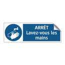 ARRÊT Lavez-vous les mains