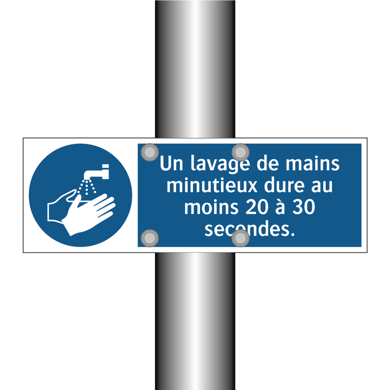 Un lavage de mains minutieux dure au moins 20 à 30 secondes.