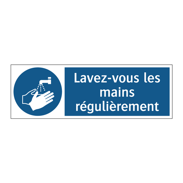 Lavez-vous les mains régulièrement