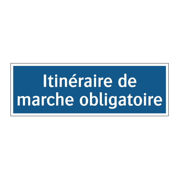 Itinéraire de marche obligatoire