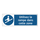 Utilisez la rampe dans cette zone