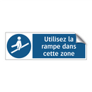 Utilisez la rampe dans cette zone