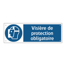Visière de protection obligatoire