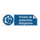 Visière de protection obligatoire