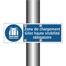 Zone de chargement Gilet haute visibilité obligatoire